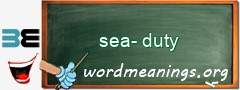 WordMeaning blackboard for sea-duty